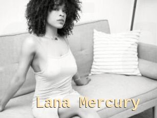 Lana_Mercury