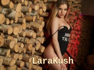 LaraKush