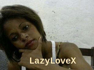 LazyLoveX