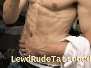 LewdRudeTattooed