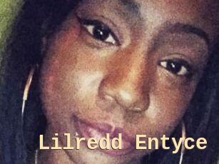 Lilredd_Entyce