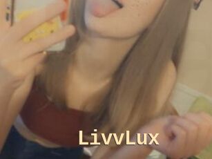 LivvLux