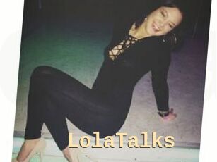 LolaTalks