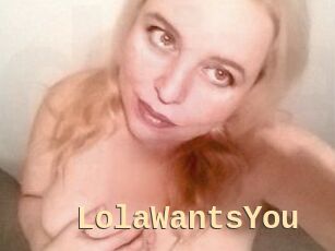 LolaWantsYou