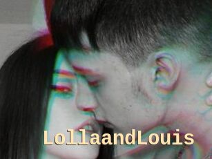 LollaandLouis