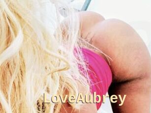 LoveAubrey