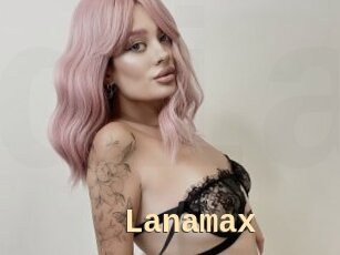 Lanamax