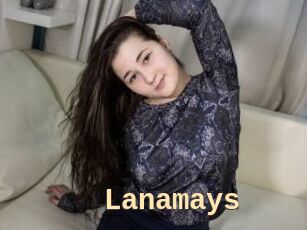 Lanamays