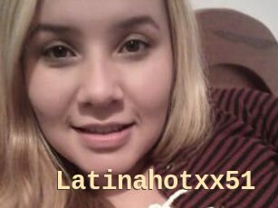 Latinahotxx51