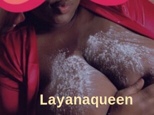 Layanaqueen