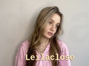 Leilaclose