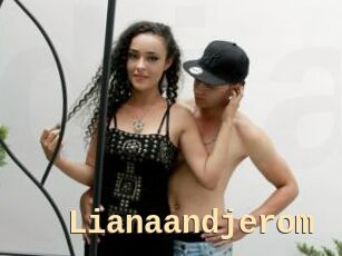 Lianaandjerom