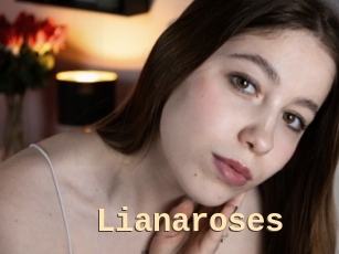 Lianaroses