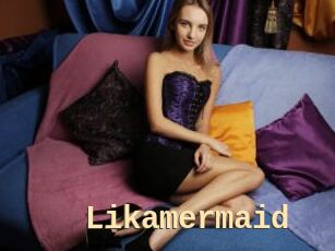 Likamermaid