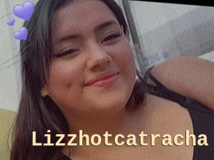 Lizzhotcatracha