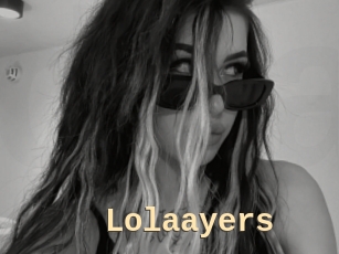 Lolaayers