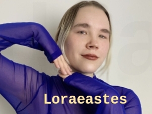 Loraeastes