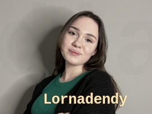 Lornadendy