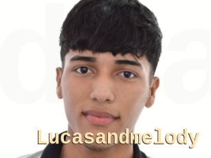 Lucasandmelody