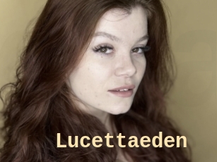 Lucettaeden