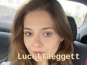 Lucettaeggett