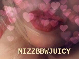 MIZZBBWJUICY