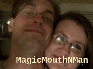 MagicMouthNMan