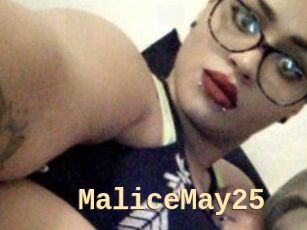 MaliceMay25