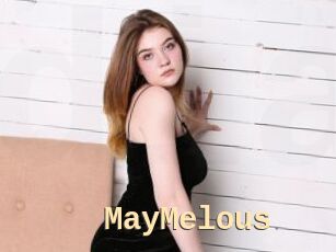 MayMelous