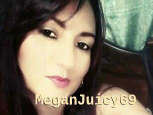 MeganJuicy69