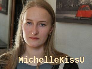 MichelleKissU