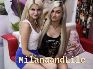 MilanaandLile