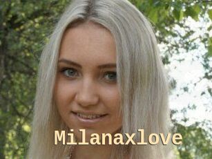 Milanaxlove