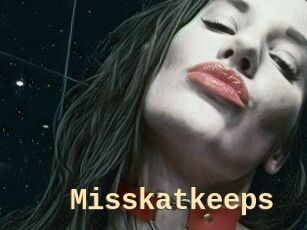 Misskatkeeps