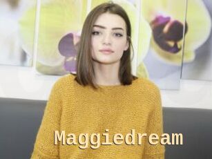 Maggiedream