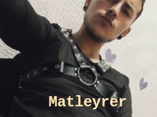 Matleyrer