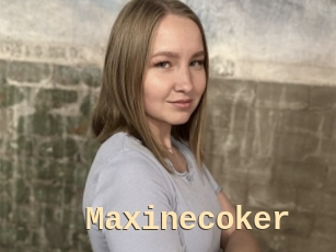 Maxinecoker