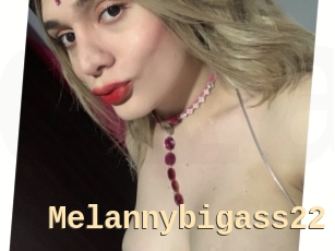 Melannybigass22