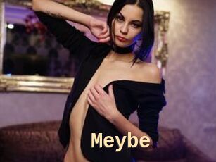 Meybe