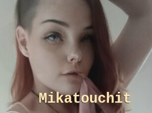 Mikatouchit