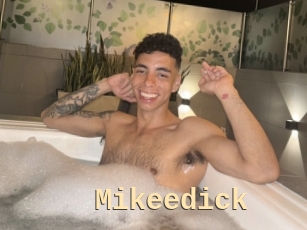 Mikeedick