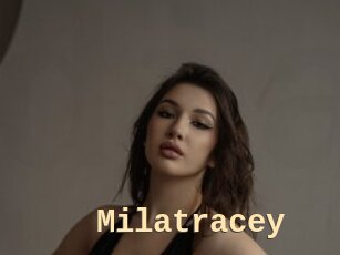 Milatracey