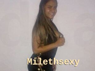 Milethsexy