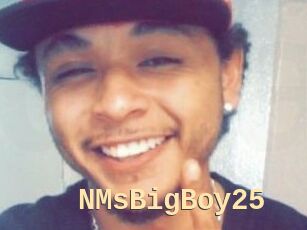 NMsBigBoy25