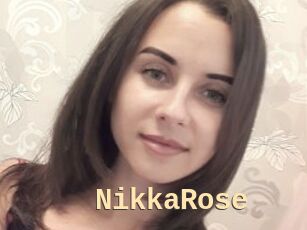 NikkaRose