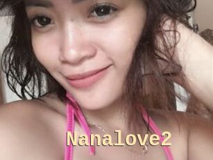 Nanalove2