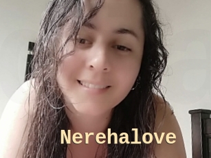 Nerehalove