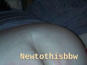 Newtothisbbw