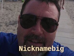 Nicknamebig