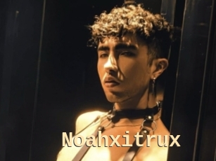 Noahxitrux